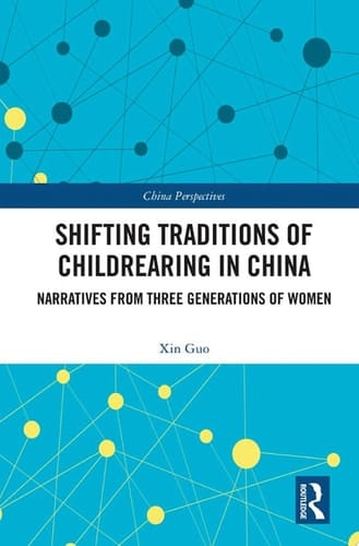 Shifting Traditions of Childrearing in China