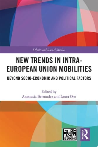 New Trends in Intra-European Union Mobilities Beyond Socio-Economic and Political Factors
