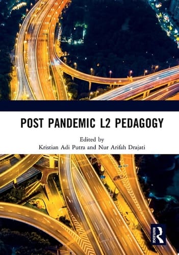 Post Pandemic L2 Pedagogy Proceedings of the Language Teacher and Training Education Virtual International Conference (LTTE 2020), 22-25 September, 2020