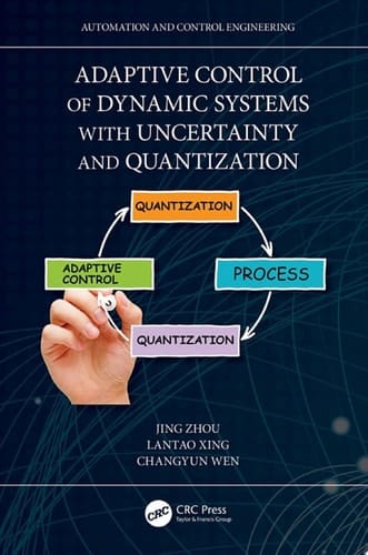 Adaptive Control of Dynamic Systems with Uncertainty and Quantization