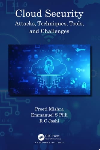 Cloud Security Attacks, Techniques, Tools, and Challenges