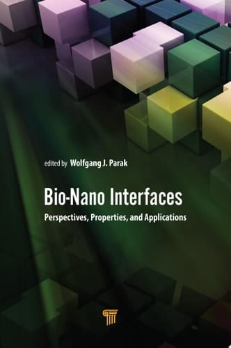Bio-Nano Interfaces Perspectives, Properties, and Applications