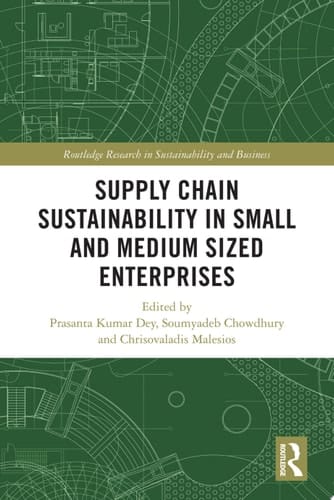 Supply Chain Sustainability in Small and Medium Sized Enterprises