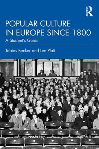 Popular Culture in Europe since 1800