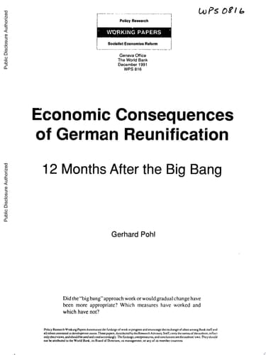Economic Consequences of German Reunification 12 Months After the Big Bang