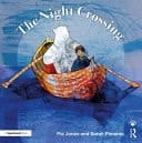 The Night Crossing A Lullaby for Children on Life's Last Journey