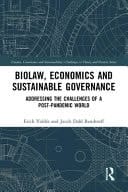 Biolaw, Economics and Sustainable Governance Addressing the Challenges of a Post-Pandemic World