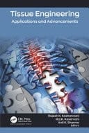 Tissue Engineering Applications and Advancements