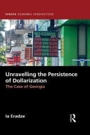 Unravelling the Persistence of Dollarization The Case of Georgia