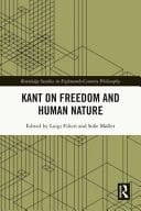 Kant on Freedom and Human Nature