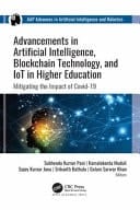 Advancements in Artificial Intelligence, Blockchain Technology, and IoT in Higher Education Mitigating the Impact of Covid-19