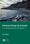 Software Design by Example A Tool-Based Introduction with JavaScript