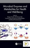 Microbial Enzymes and Metabolites for Health and Well-being