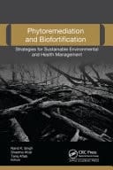 Phytoremediation and Biofortification Strategies for Sustainable Environmental and Health Management