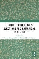 Digital Technologies, Elections and Campaigns in Africa