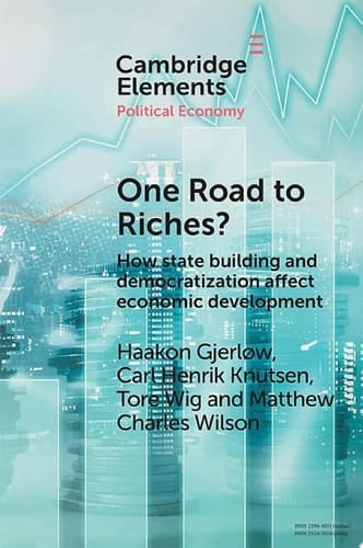 One Road to Riches? How State Building and Democratization Affect Economic Development