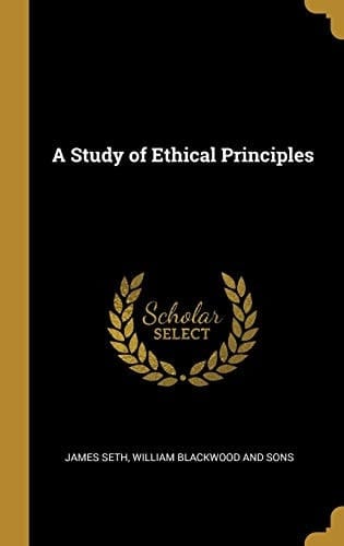 A Study of Ethical Principles