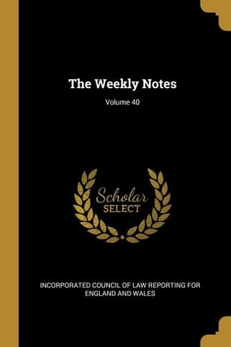 The Weekly Notes; Volume 40