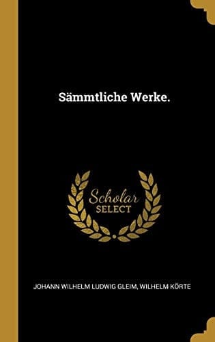 Sämmtliche Werke.