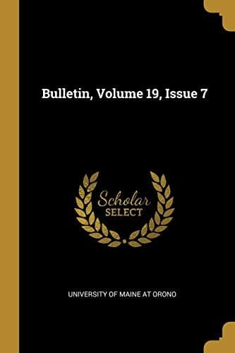 Bulletin, Volume 19, Issue 7