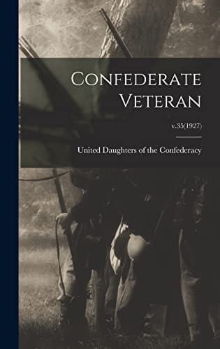 Confederate Veteran; V.35(1927)