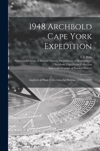 1948 Archbold Cape York Expedition Analysis of Plant Collections by Habitat. [1948-1949]