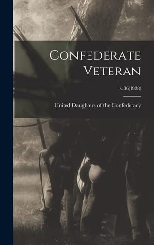 Confederate Veteran; V.36(1928)