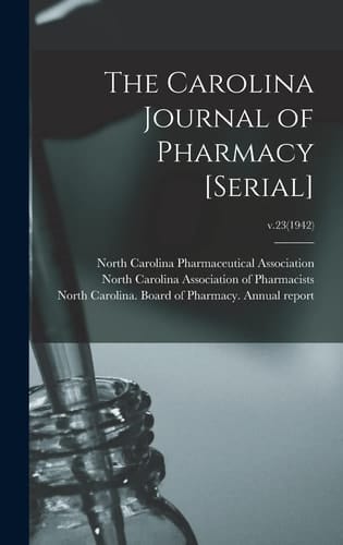 The Carolina Journal of Pharmacy [serial]; V.23(1942)