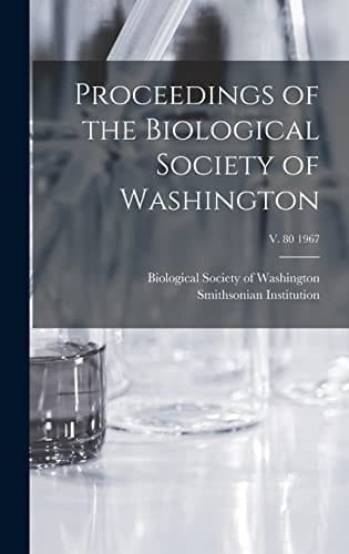 Proceedings of the Biological Society of Washington; V. 80 1967