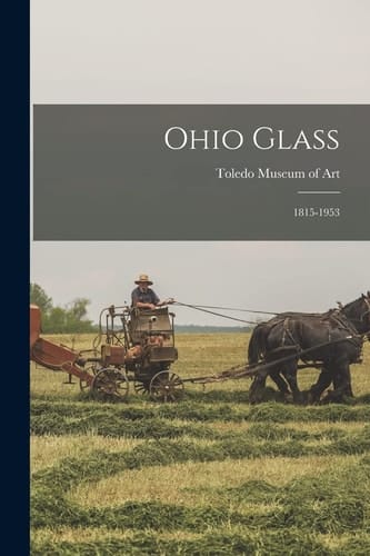 Ohio Glass 1815-1953