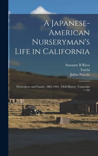 A Japanese-American Nurseryman's Life in California Floriculture and Family, 1883-1992: Oral History Transcript / 199