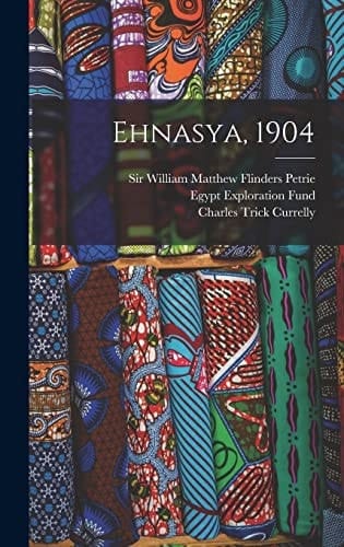 Ehnasya, 1904