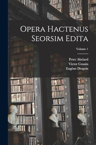 Opera hactenus seorsim edita; Volume 1