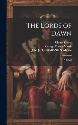 The Lords of Dawn; a Novel