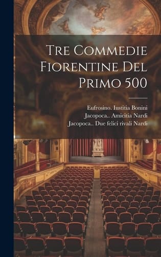 Tre commedie fiorentine del primo 500