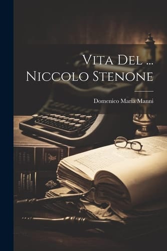 Vita Del ... Niccolo Stenone