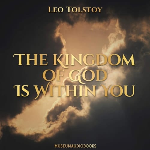 The Kingdom of God Is Within You