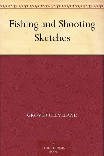 Fishing and Shooting Sketches