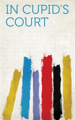 In Cupid's Court