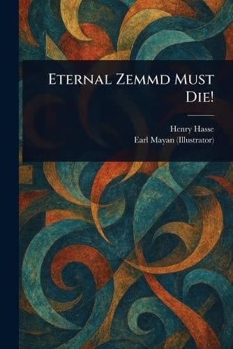 Eternal Zemmd Must Die!