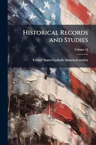 Historical Records and Studies