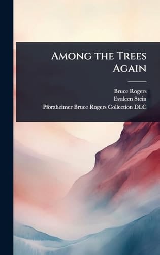 Among the Trees Again