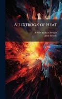 A Textbook of Heat