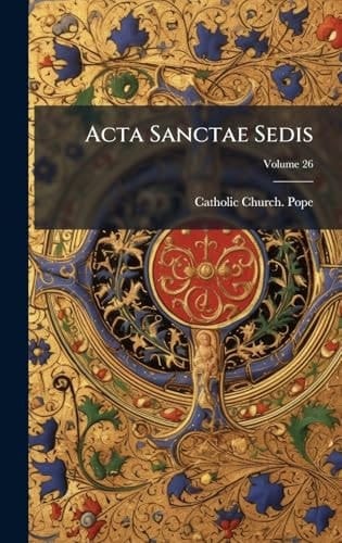 Acta Sanctae Sedis