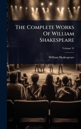 The Complete Works Of William Shakespeare