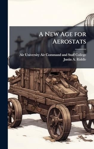 A New Age for Aerostats
