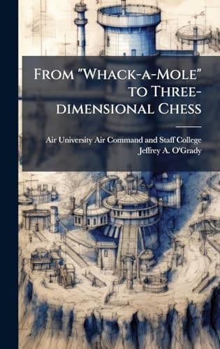 From "Whack-a-Mole" to Three-dimensional Chess