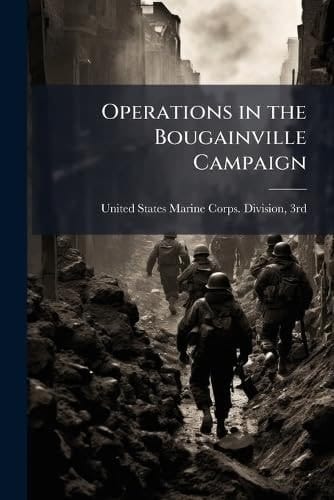 Operations in the Bougainville Campaign