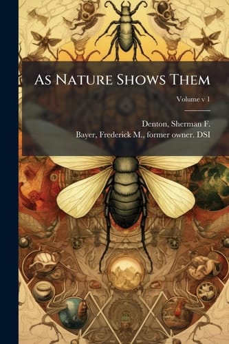 As Nature Shows Them