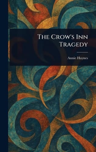 The Crow's Inn Tragedy